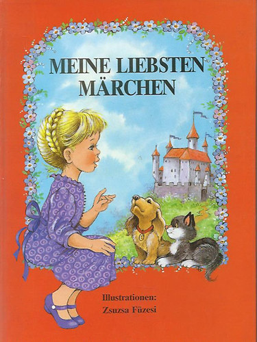 F�zesi Zsuzsa - Meine liebsten M�rchen