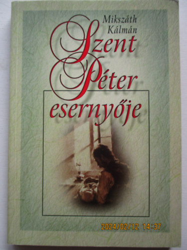 Miksz�th K�lm�n - Szent P�ter eserny�je