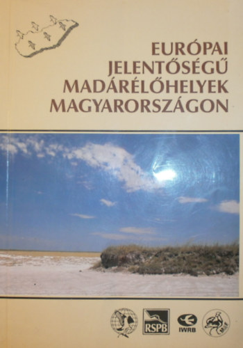 Magyar Madrtani s Term. Egy. - Eurpai jelentsg madrlelhelyek Magyarorszgon
