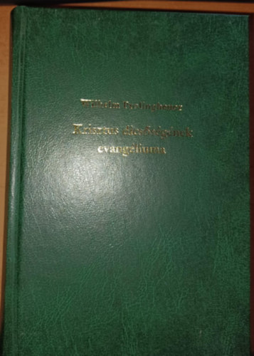 Wilhelm Prolingheuer - Krisztus dics�s�g�nek evang�liuma