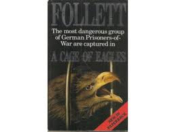 James Follett - A Cage of Eagles