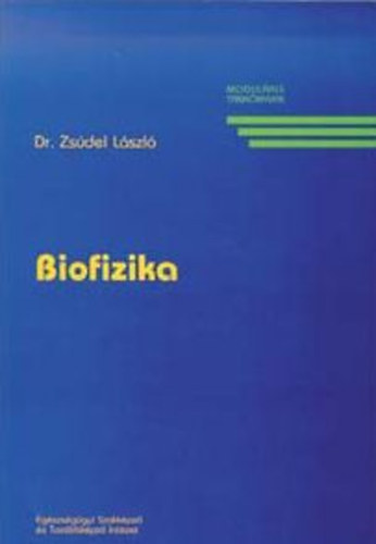 Dr. Zsdel Lszl - Biofizika - CD mellklettel
