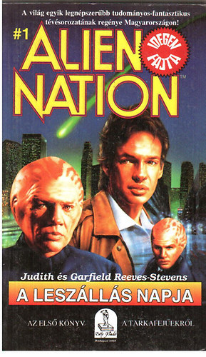 Judith és Garfield Reeves-S. - A leszállás napja - Alien Nation