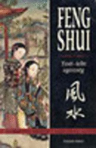 Hermann-Sator, G�nther Meyer - Feng shui - Testi-lelki eg�szs�g