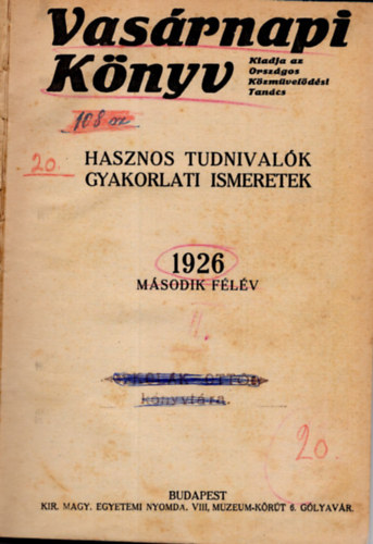 Vasrnapi knyv hasznos tudnivalk gyakorlati ismeretek 1926 msodik flv ( 1-26. fzet , teljes )