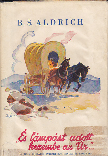 B. S. Aldrich - s lmpst adott kezembe az r
