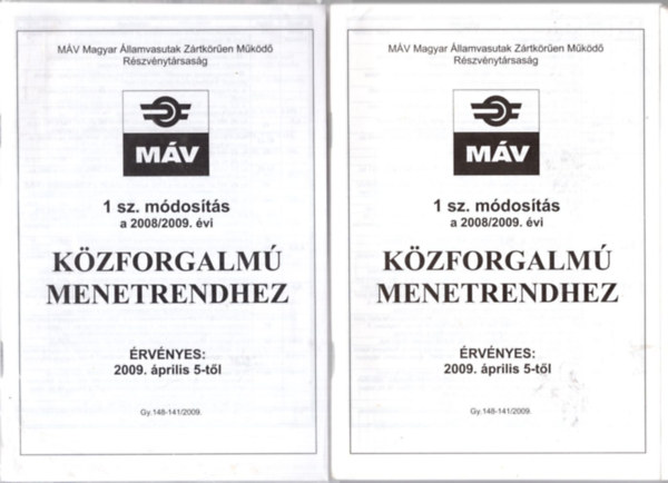 6 db M�V M�dos�t�s menetrend ( egy�tt )