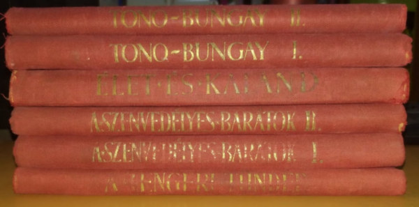 H. G. Wells - 6 db H. G. Wells ktet: Tono-Bungay 1.-2. + let s kaland + Szenvedlyes bartok 1.-2. + A tengeri tndr