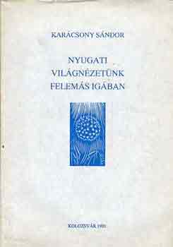 Karcsony Sndor - Nyugati vilgnzetnk felems igban