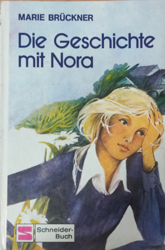 Marie Brückner - Die Geschichte mit Nora