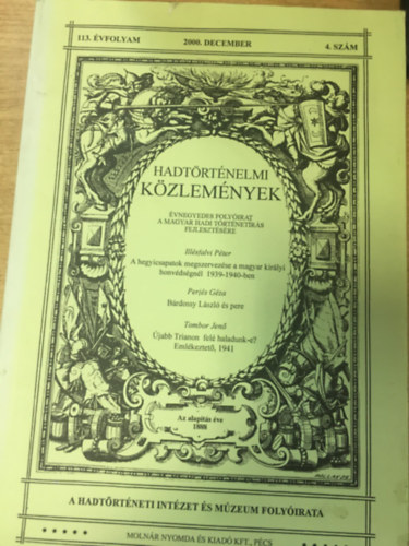 Hadt�rt�nelmi k�zlem�nyek - 113. �vfolyam 4. sz�m