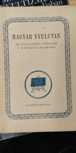 Magyar nyelvtan az általános iskolák V. osztálya számára