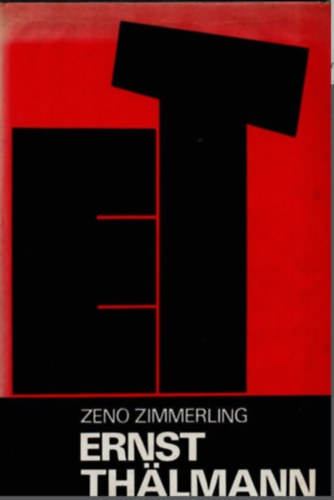Zeno Zimmerling - Ernst Th�lmann