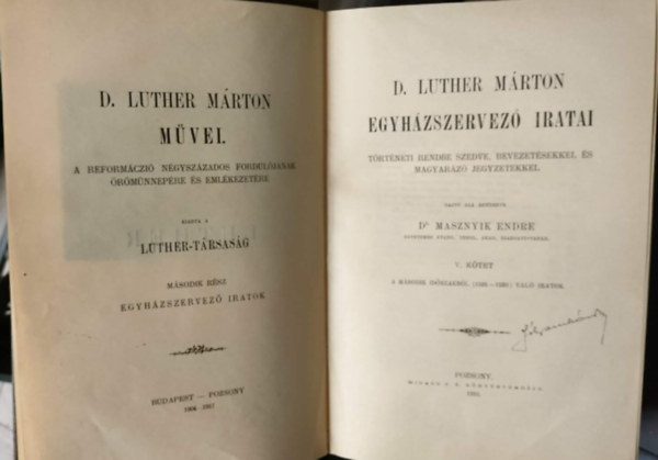 Dr. Luther Márton - D. luther márton művei - A reformáció négyszázados fordulójának örömünnepére és emlékezetére V. kötet