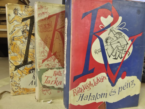 R�th-V�gh Istv�n - 3db R�th-V�gh k�tet: A var�zsvessz�+ Tarka hist�ri�k+ Hatalom �s p�nz