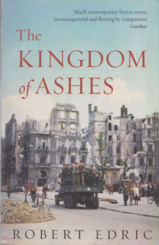 Robert Edric - The Kingdom of Ashes