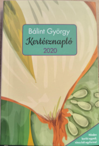 B�lint Gy�rgy - Kert�sznapl� 2020