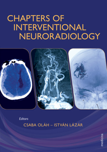 Cs. Olh - I. Lzr - Chapters of Interventional Neuroradiology