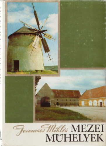 Gerencs�r Mikl�s - Mezei m�helyek