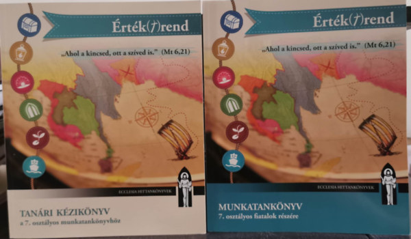 Érték(t)rend Munkatankönyv 7. osztályos fiatalok részére + Tanári kézikönyv a 7. osztályos munkatankönyvhöz