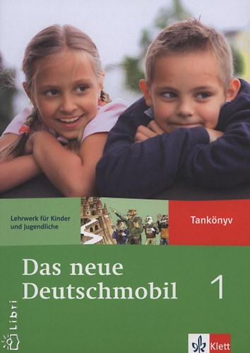 Douvitsas-Gamst; Sigrid Xanthos-Kretzschmer - Das neue Deutschmobil 1 - Tanknyv