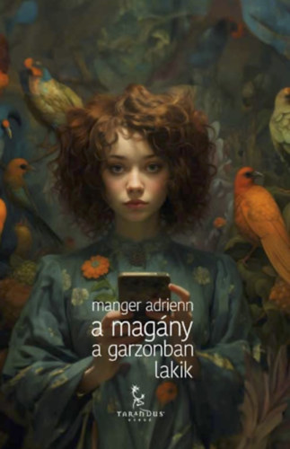 Manger Adrienn - A magny a garzonban lakik