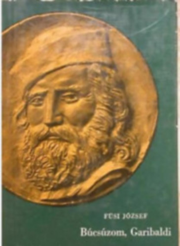 F�si J�zsef - B�cs�zom,Garibaldi