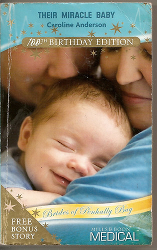 Caroline Anderson - Their Miracle Baby