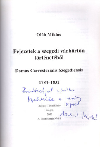 Olh Mikls - Fejezetek a szegedi vrbrtn trtnetbl 1784-1832
