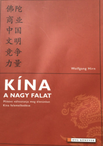 Wolfgang Hirn - Kna, a nagy falat - Miknt vltoztatja meg letnket Kna felemelkedse