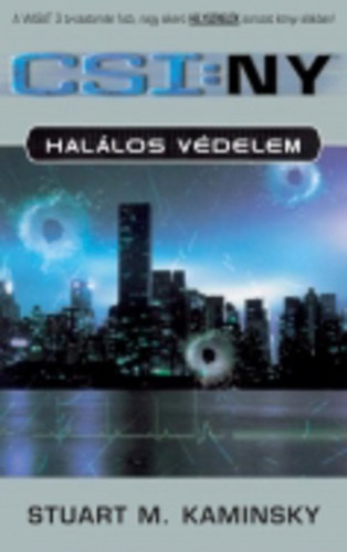 Stuart M. Kaminsky - CSI-NY: Hallos vdelem