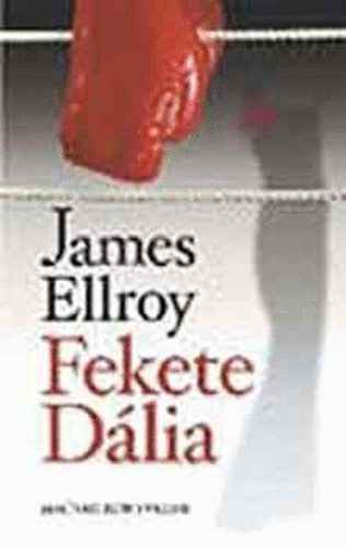 Ellroy James - Fekete D�lia
