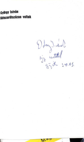 Gy�rgy Istv�n - K�tezer�tsz�zan voltak