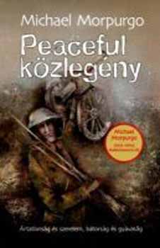 Michael Morpurgo - Peaceful k�zleg�ny