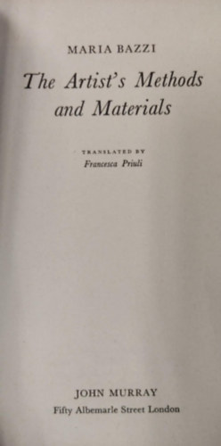 The Artist's Methods and Materials