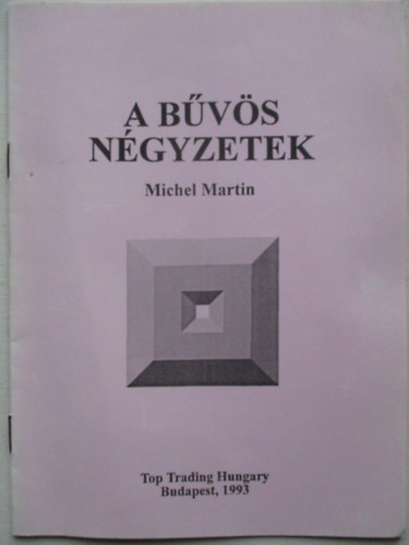 Michel Martin - A bvs ngyzetek