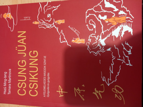 Martinova, T. Hsz� Ming-Tang - Csung J�an Csikung A felemelked�s m�sodik szintje