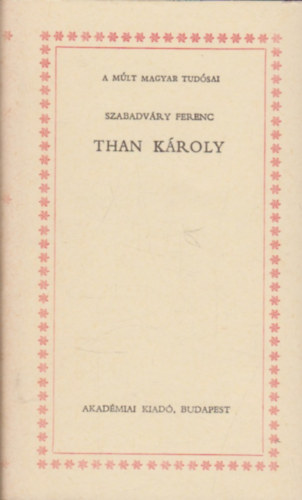 Szabadváry Ferenc - Than Károly