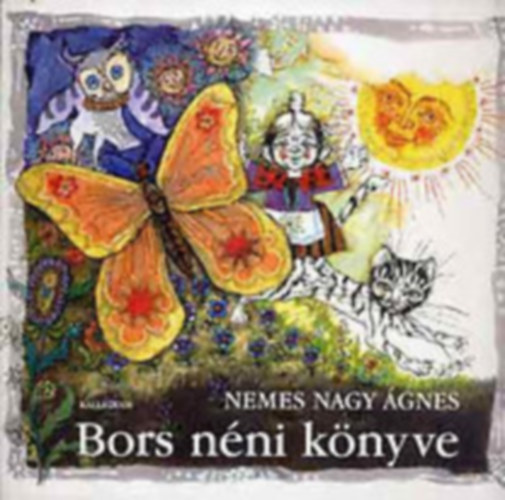 Nemes Nagy Ágnes - Bors néni könyve