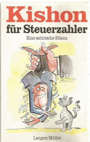 Kishon f�r Steuerzahler.: Eine satirische Bilanz