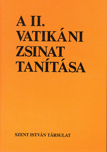 Dr. Fbin rpd  (szerk.) - A II. Vatikni Zsinat tantsa