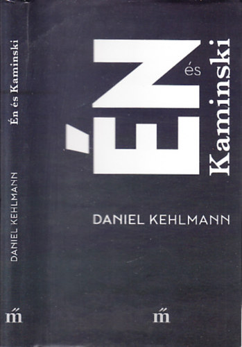 Daniel Kehlmann - �n �s Kaminski