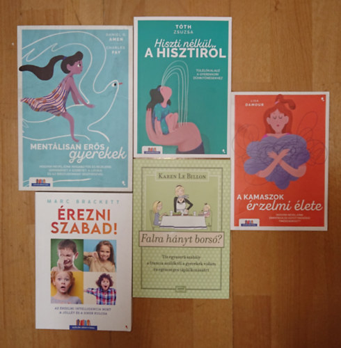 Karen Le Billon, Marc Brackett, Tóth Zsuzsa, Daniel G. Amen Lisa Damour - 5 hasznos könyv a gyereknevelésről, a gyerekek lelkéről: Mentálisan erős gyerekek, A kamaszok érzelmi élete, Falra hányt borsó?, Érezni szabad!, Hiszti nélkül a hisztiről