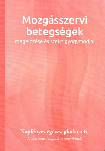 Mozgsszervi betegsgek megelzse s szeld gygymdjai