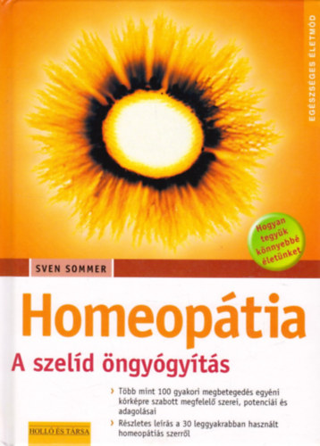Sven Sommer - Homeopátia - A szelíd öngyógyítás