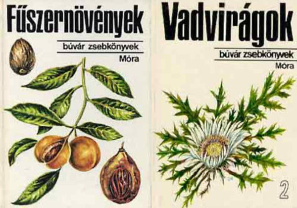 D. Nagy-Csapody Járainé Komlódi Magda - Fűszernövények +Vadvirágok 2. (Búvár zsebkönyv) ( 2 kötet )