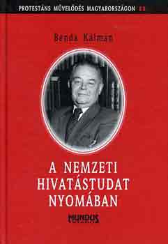 Benda K�lm�n - A nemzeti hivat�studat nyom�ban