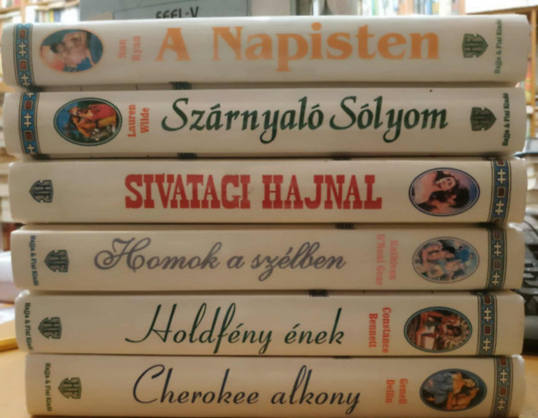 Lauren Wilde, Raine Cantrell, Kathleen O'Neal Gear, Constance Bennett, Genell Dellin Nan Ryan - 6 db romantikus: Szrnyal slyom; A Napisten; Sivatagi hajnal; Homok a szlben; Holdfny nek; Cherokee alkony