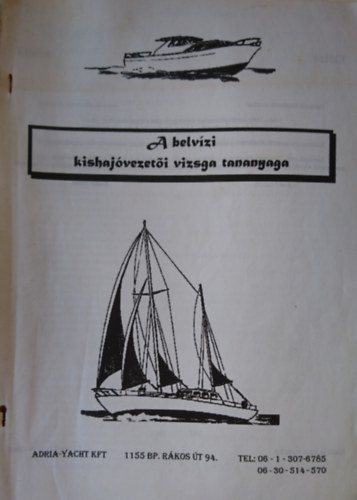 A belvízi kishajóvezetői vizsga tananyaga