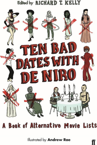 Richard T. Kelly edit. - Ten bad dates with De Niro